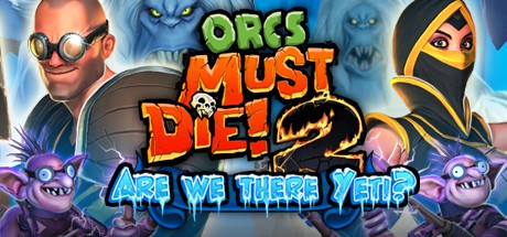 Orcs Must Die! 2 DLC are we there yeti? ключ steam CIS/RU - Kupikod