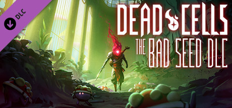 Dead Cells DLC the bad seed ключ steam CIS/RU - Kupikod