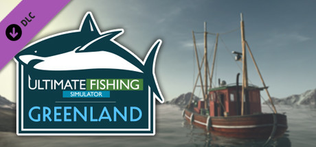 Ultimate Fishing Simulator DLC greenland ключ steam CIS/RU - Premium Shop
