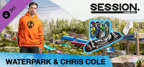 Session: Skate Sim DLC waterpark & chris cole ключ steam GL - Premium Shop