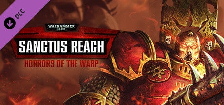 Warhammer 40,000: Sanctus Reach DLC horrors of the warp ключ steam GL - Premium Shop