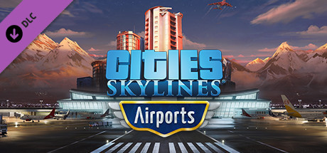 Cities: Skylines DLC airports ключ steam GL - Kupikod