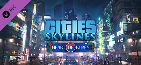 Cities: Skylines DLC content creator pack: heart of korea ключ steam GL - Kupikod