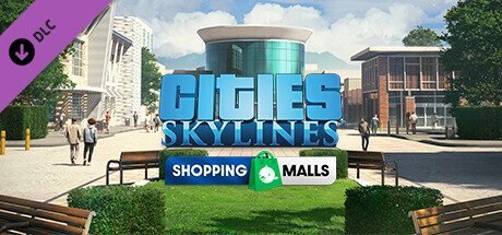 Cities: Skylines DLC content creator pack: shopping malls ключ steam GL - Kupikod