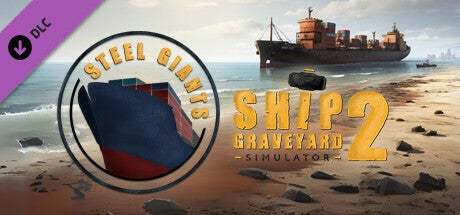 Ship Graveyard Simulator 2 DLC steel giants dlc ключ steam GL - Premium Shop