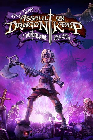 Tiny Tina's Assault on Dragon Keep: A Wonderlands One-shot Adventure standard edition ключ steam GL - Kupikod
