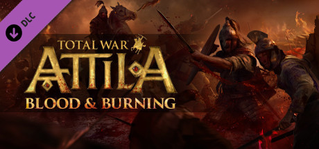 Total War: ATTILA DLC blood & burning ключ steam GL - Kupikod