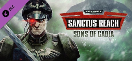 Warhammer 40,000: Sanctus Reach DLC sons of cadia ключ steam CIS/RU - Premium Shop