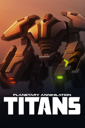 Planetary Annihilation: TITANS standard edition ключ steam GL - Premium Shop