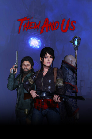 Them and Us standard edition ключ steam GL - Premium Shop