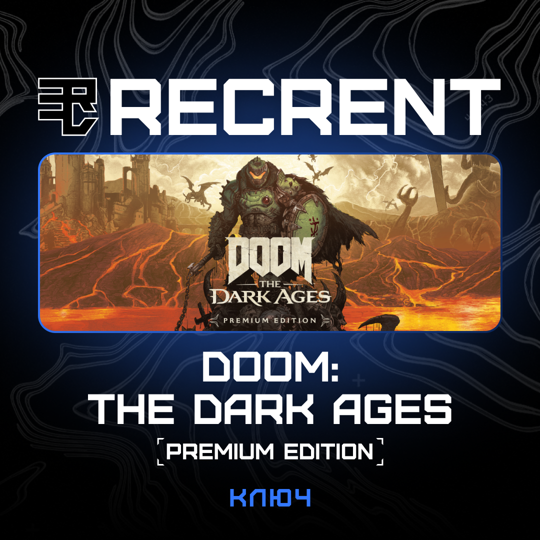 Ключ активации DOOM: The Dark Ages для steam  - Recrent