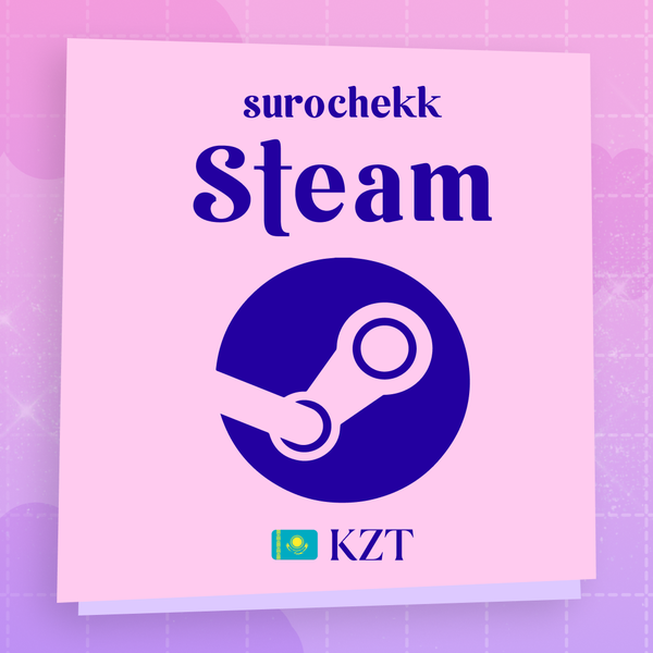 Пополнение Steam KZ по логину - surochekk